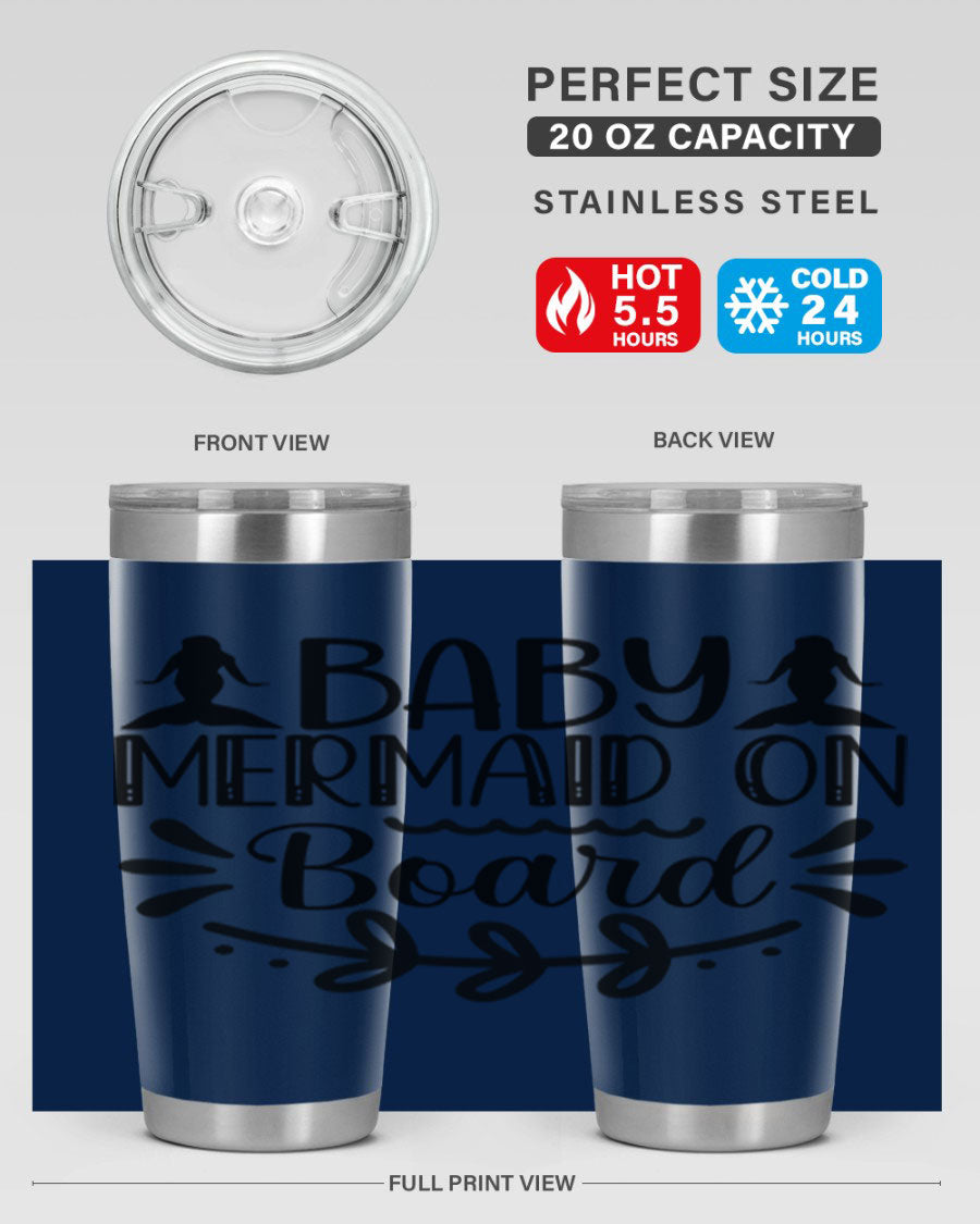 A colorful Baby Mermaid on Board 30oz tumbler featuring a whimsical mermaid design, made of stainless steel with a drink-thru lid.