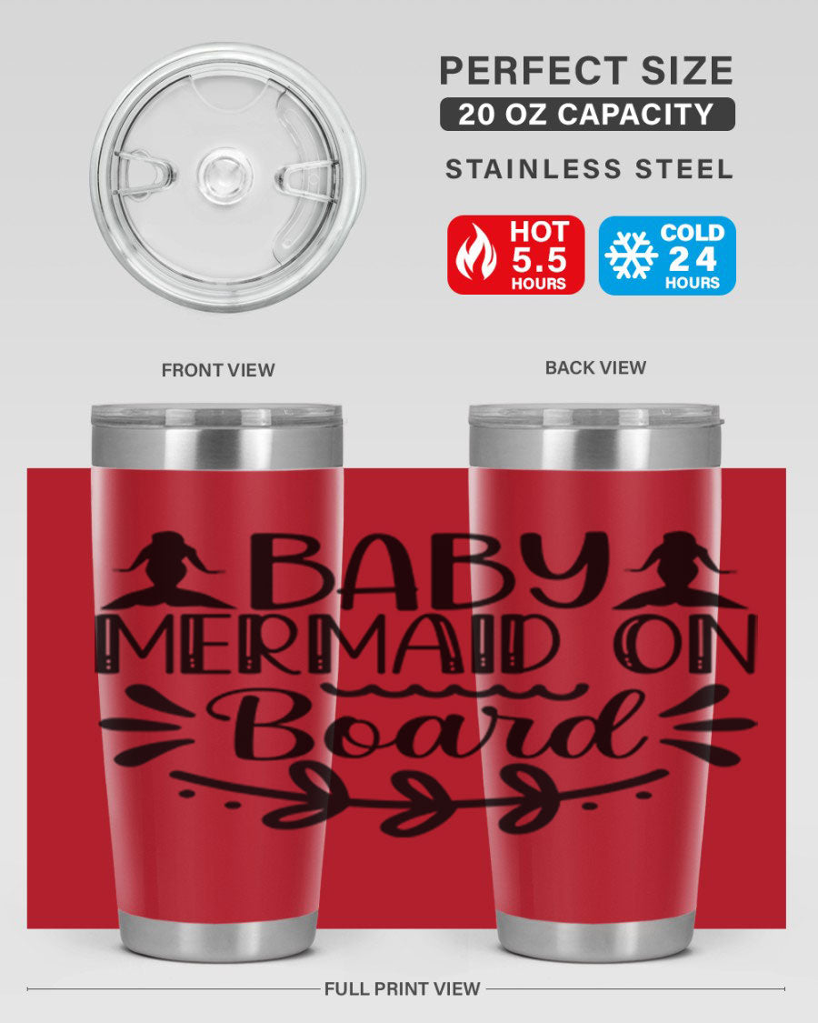 A colorful Baby Mermaid on Board 30oz tumbler featuring a whimsical mermaid design, made of stainless steel with a drink-thru lid.