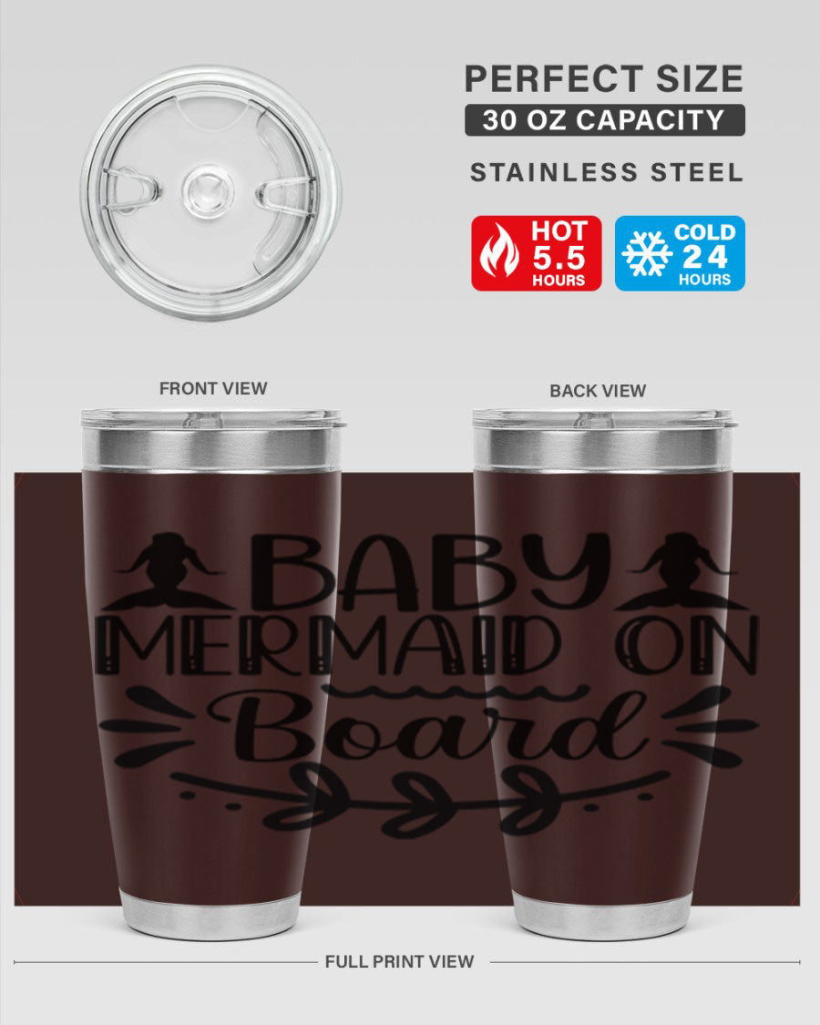 A colorful Baby Mermaid on Board 30oz tumbler featuring a whimsical mermaid design, made of stainless steel with a drink-thru lid.