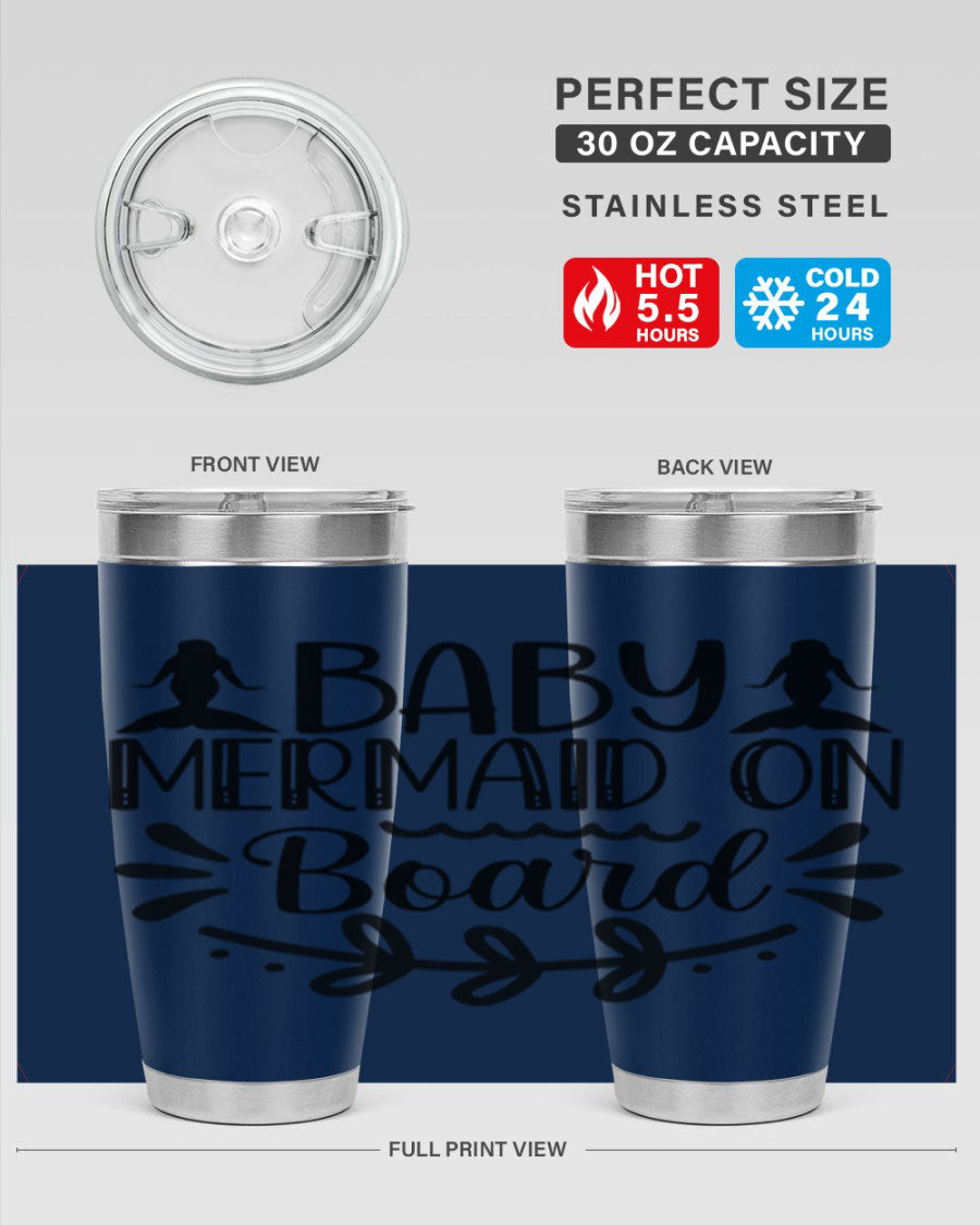 A colorful Baby Mermaid on Board 30oz tumbler featuring a whimsical mermaid design, made of stainless steel with a drink-thru lid.