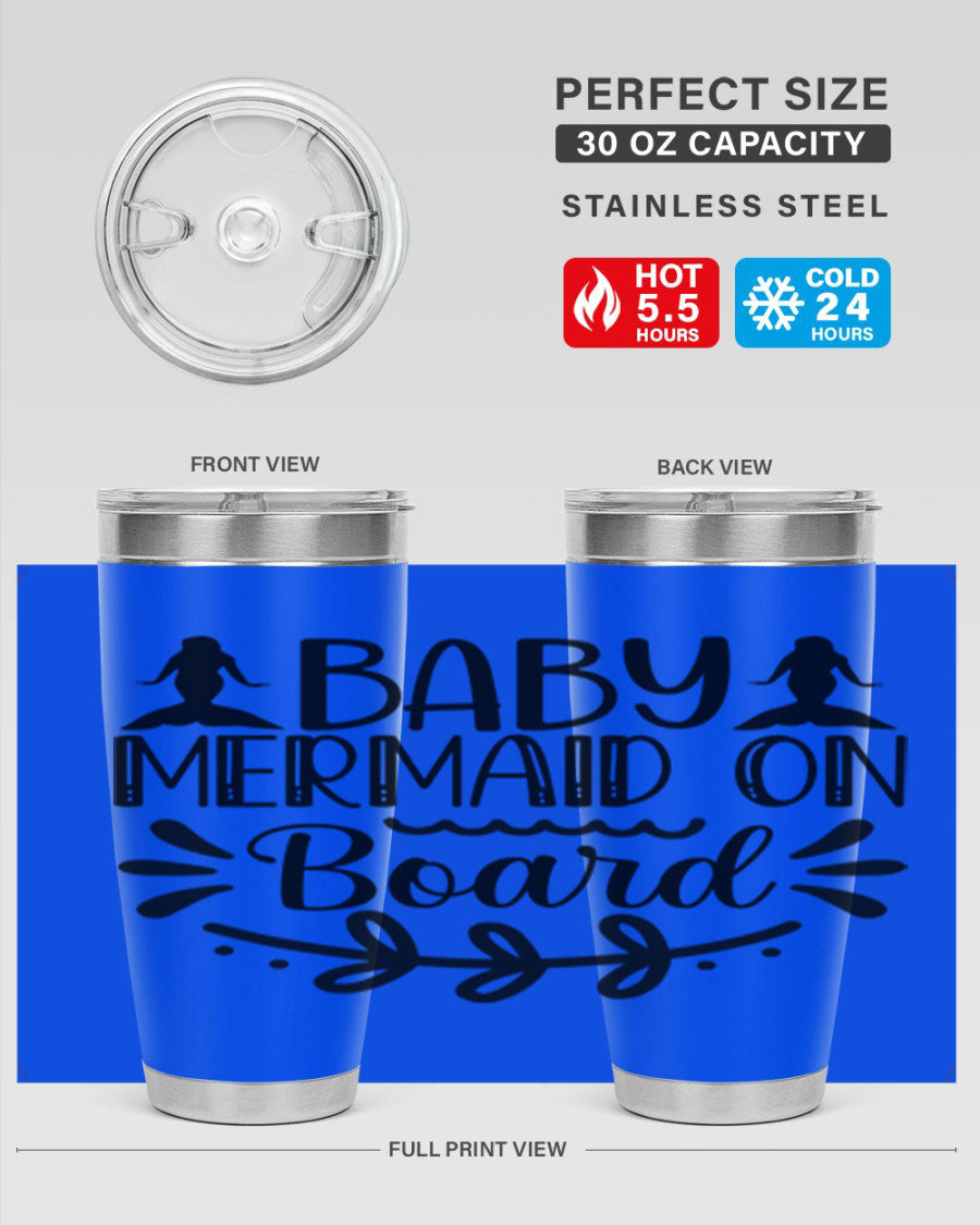 A colorful Baby Mermaid on Board 30oz tumbler featuring a whimsical mermaid design, made of stainless steel with a drink-thru lid.