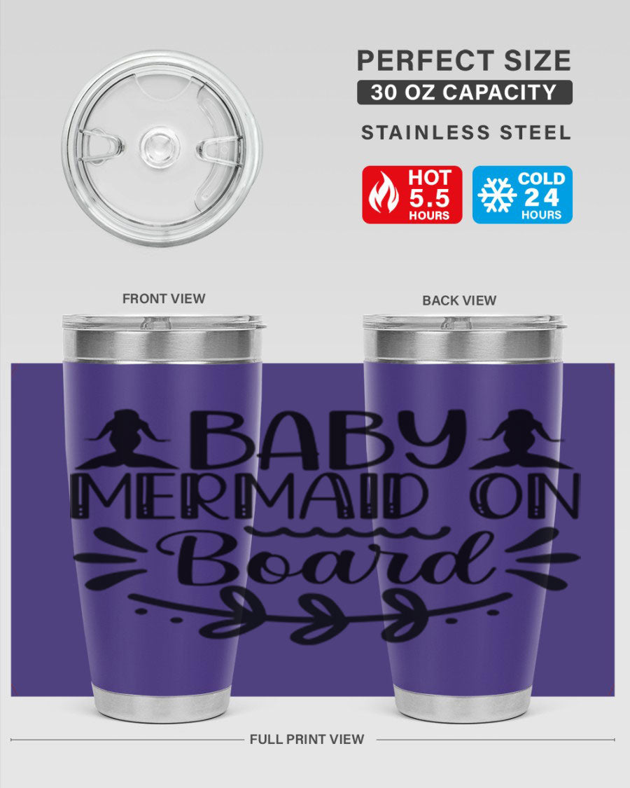 A colorful Baby Mermaid on Board 30oz tumbler featuring a whimsical mermaid design, made of stainless steel with a drink-thru lid.