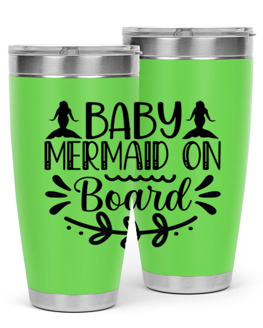 A colorful Baby Mermaid on Board 30oz tumbler featuring a whimsical mermaid design, made of stainless steel with a drink-thru lid.