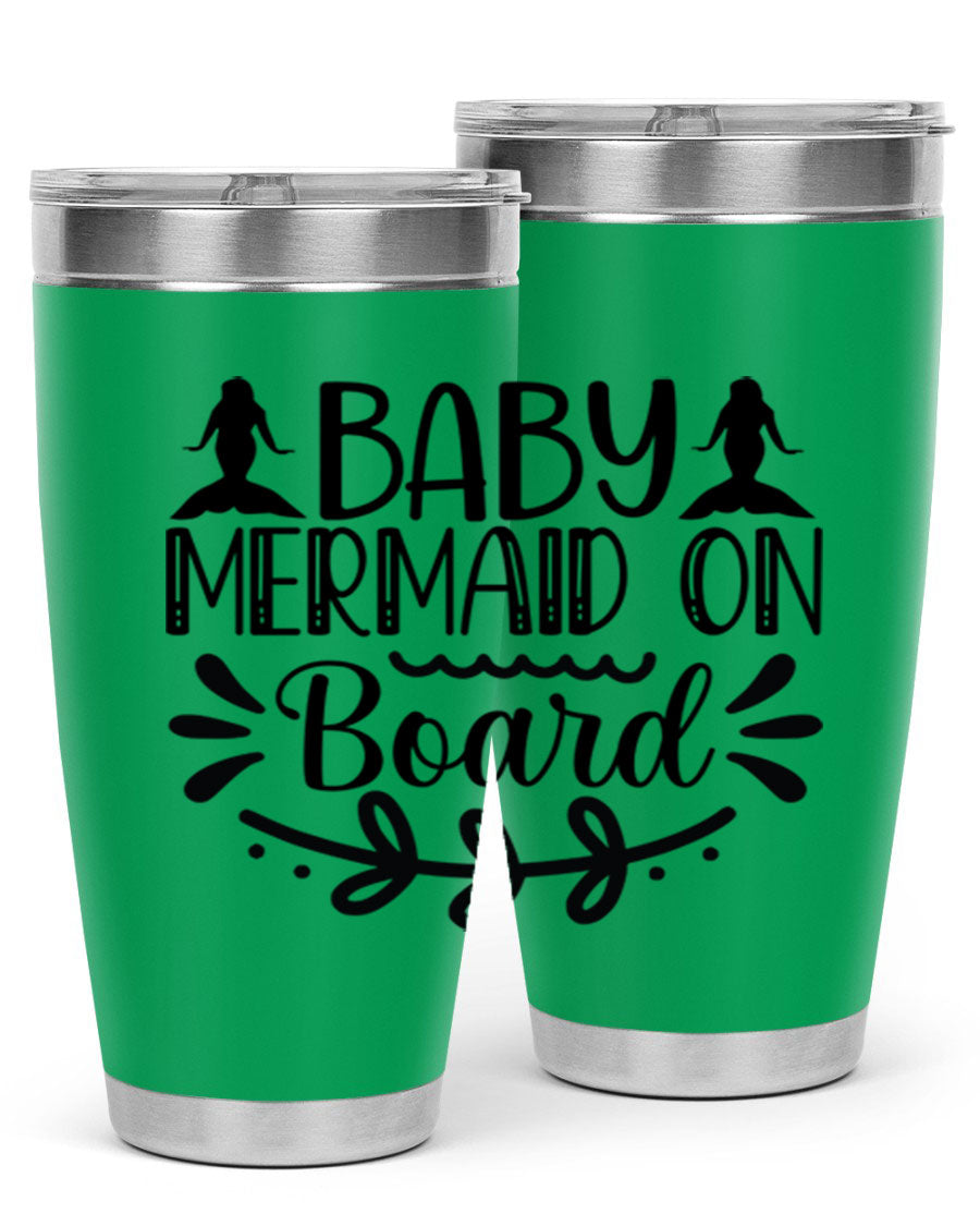 A colorful Baby Mermaid on Board 30oz tumbler featuring a whimsical mermaid design, made of stainless steel with a drink-thru lid.