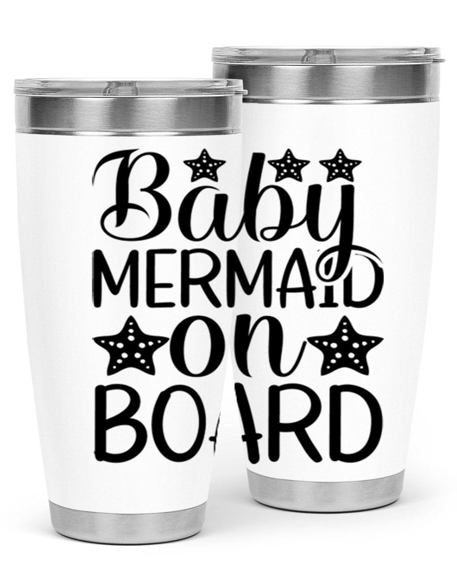 A stylish Baby Mermaid On Board 20oz tumbler featuring a vibrant mermaid design, made of stainless steel with a drink-thru lid.