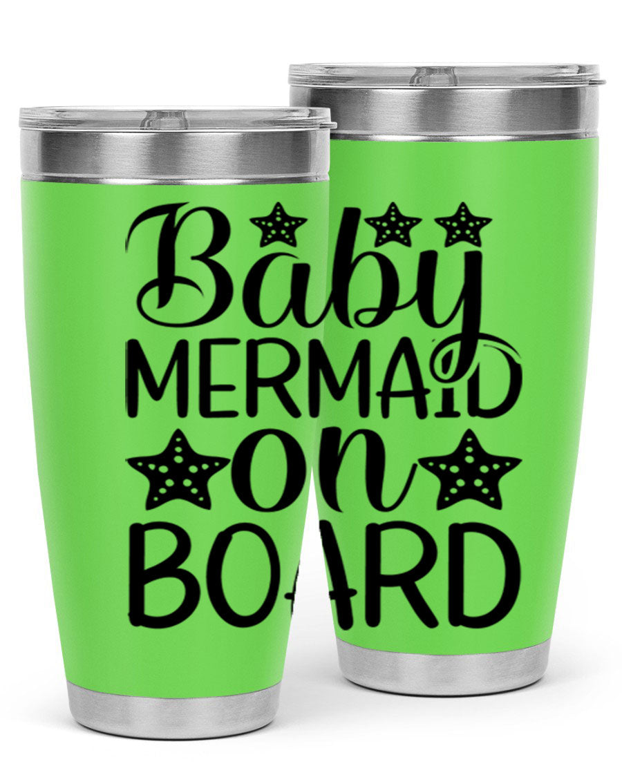 A stylish Baby Mermaid On Board 20oz tumbler featuring a vibrant mermaid design, made of stainless steel with a drink-thru lid.