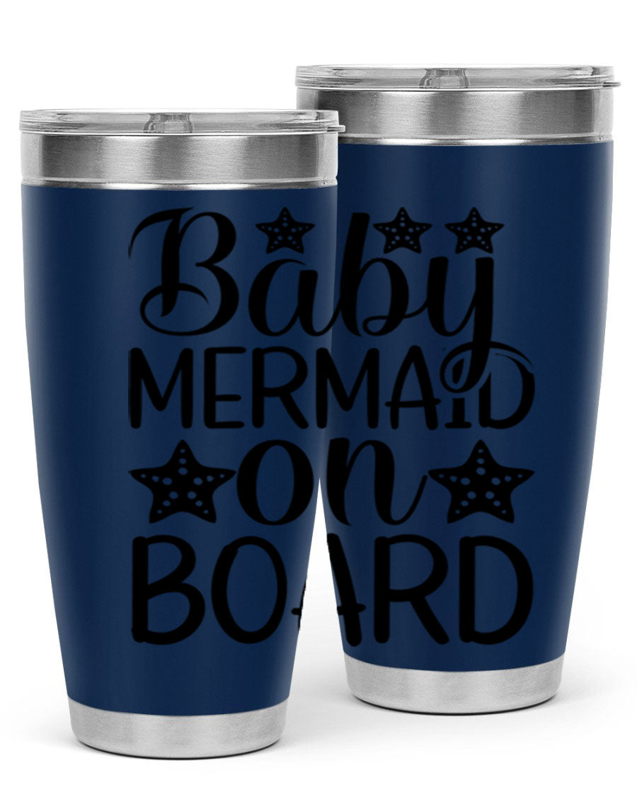 A stylish Baby Mermaid On Board 20oz tumbler featuring a vibrant mermaid design, made of stainless steel with a drink-thru lid.