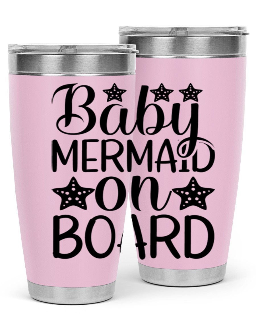 A stylish Baby Mermaid On Board 20oz tumbler featuring a vibrant mermaid design, made of stainless steel with a drink-thru lid.