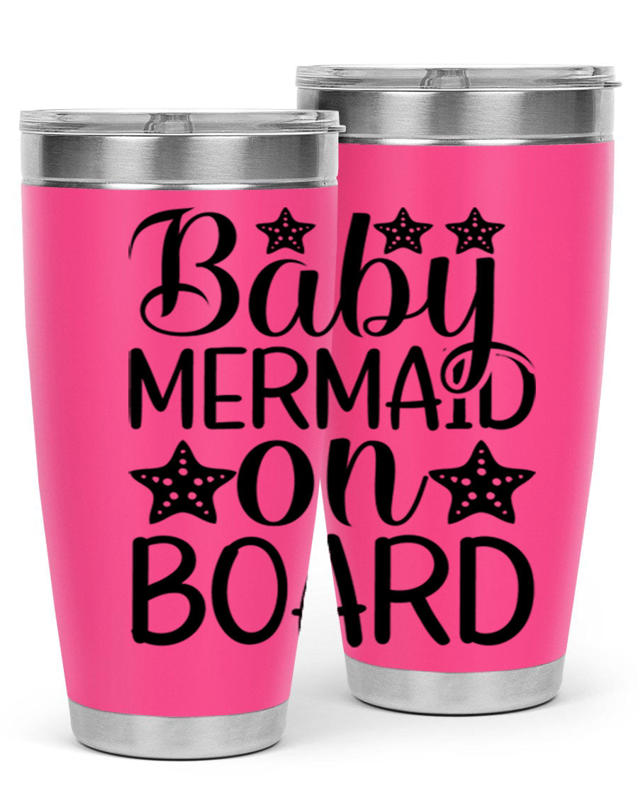 A stylish Baby Mermaid On Board 20oz tumbler featuring a vibrant mermaid design, made of stainless steel with a drink-thru lid.