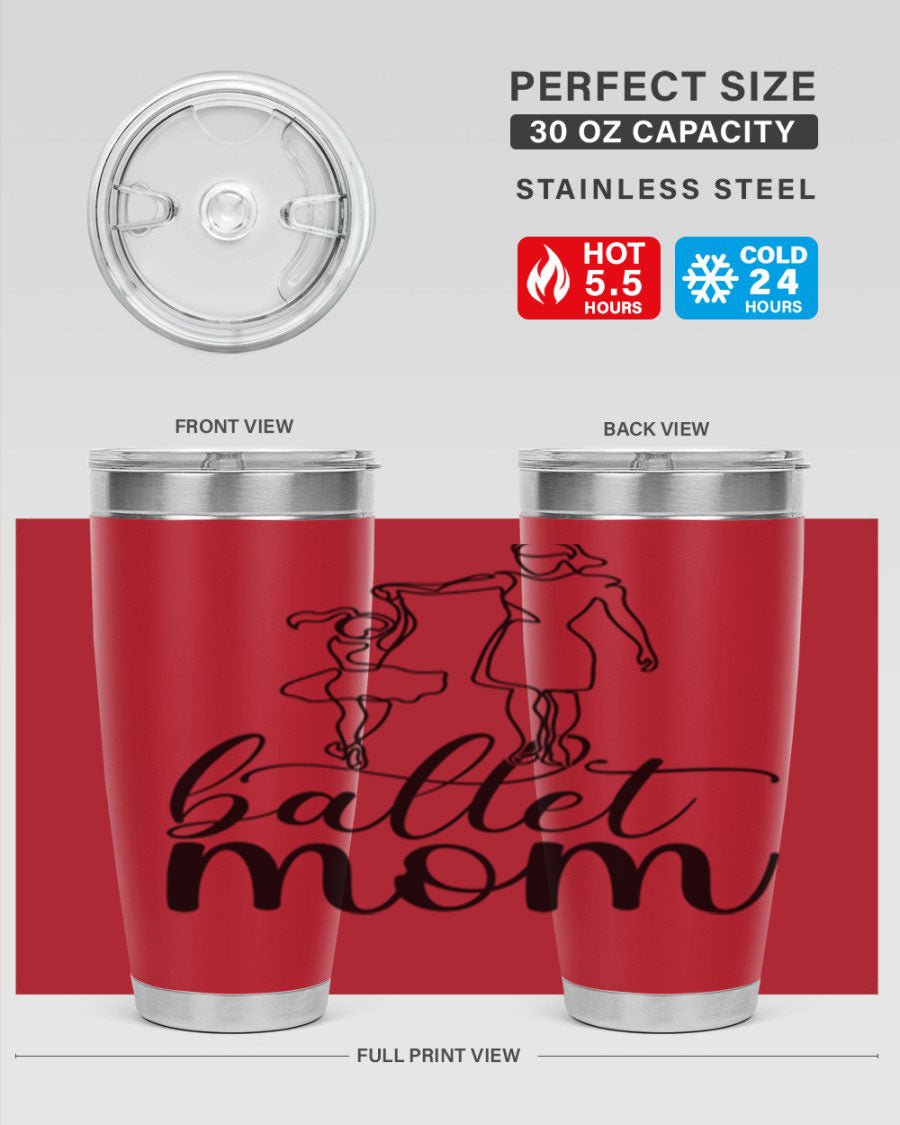 A stylish ballet mom17# tumbler made of stainless steel, featuring a vibrant design, double wall vacuum insulation, and a drink-thru lid.