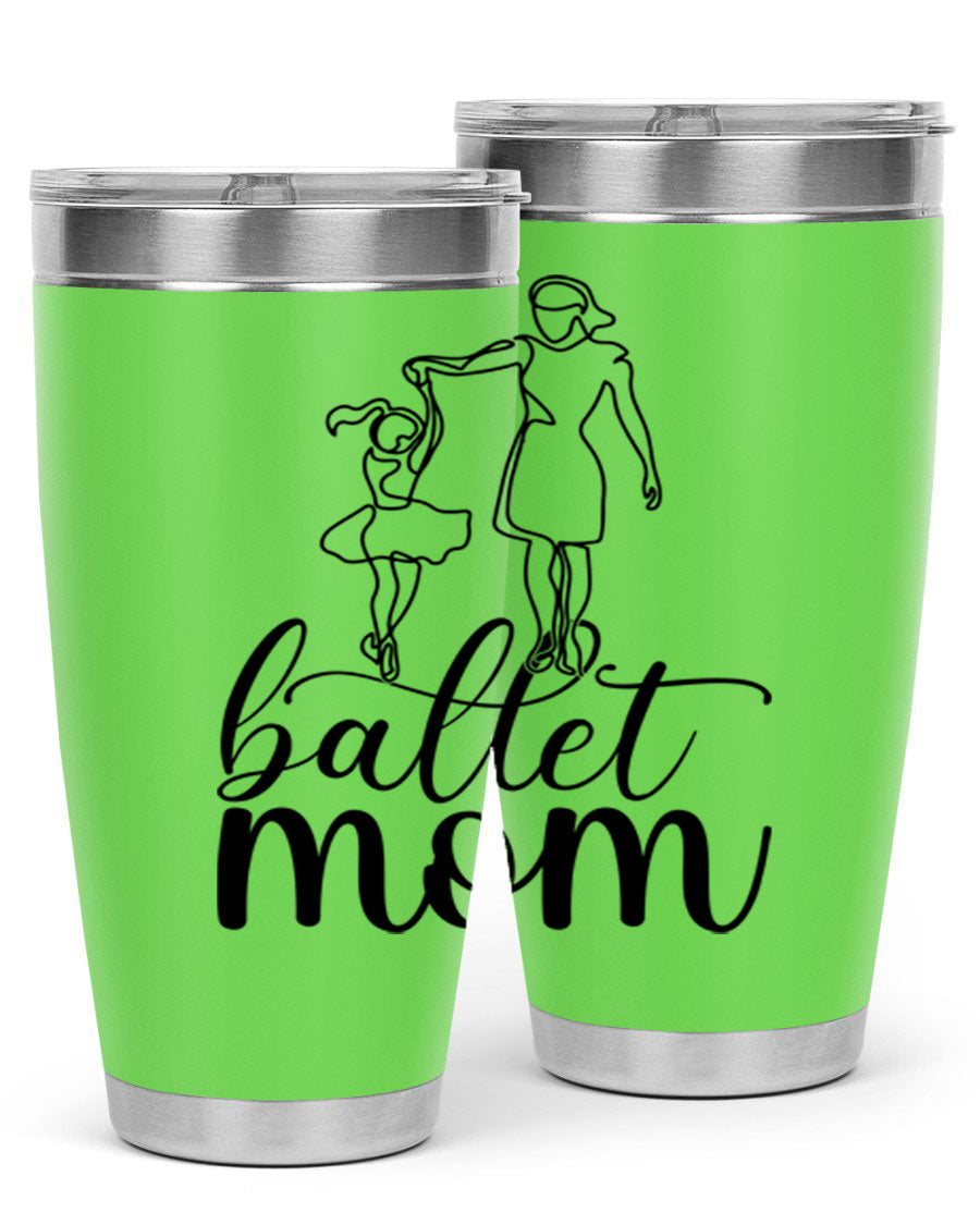 A stylish ballet mom17# tumbler made of stainless steel, featuring a vibrant design, double wall vacuum insulation, and a drink-thru lid.