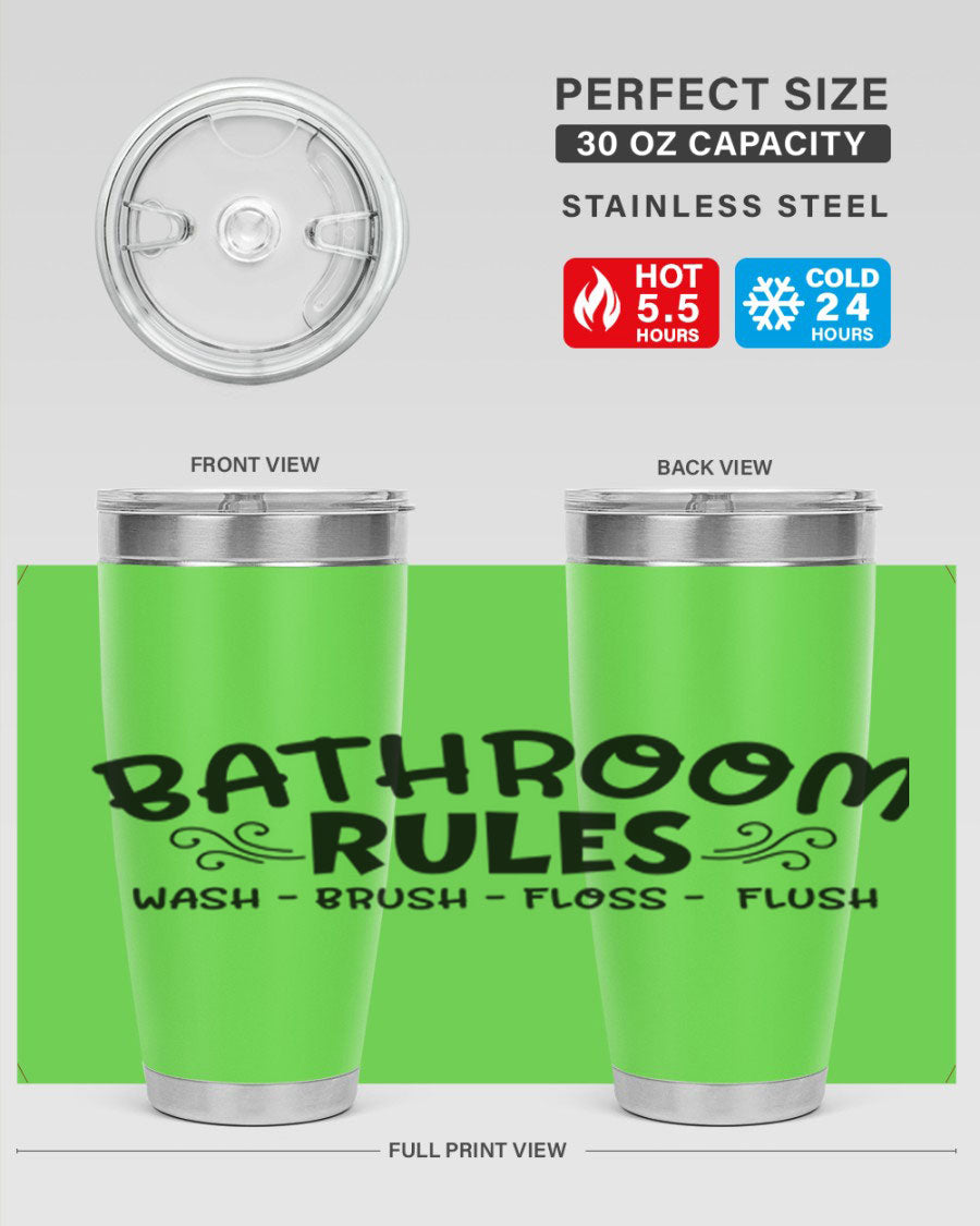 Bathroom Rules Wash Brush Floss Flush 20oz tumbler made of stainless steel with a drink-thru lid, featuring a stylish printed design.