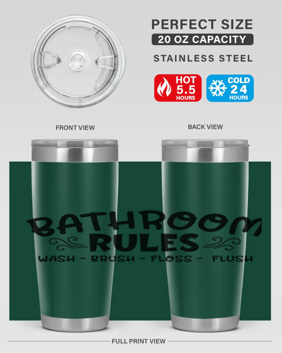 Bathroom Rules Wash Brush Floss Flush 20oz tumbler made of stainless steel with a drink-thru lid, featuring a stylish printed design.