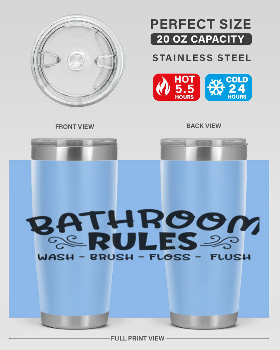 Bathroom Rules Wash Brush Floss Flush 20oz tumbler made of stainless steel with a drink-thru lid, featuring a stylish printed design.