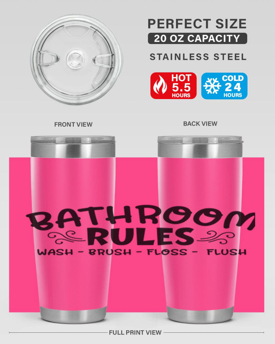 Bathroom Rules Wash Brush Floss Flush 20oz tumbler made of stainless steel with a drink-thru lid, featuring a stylish printed design.