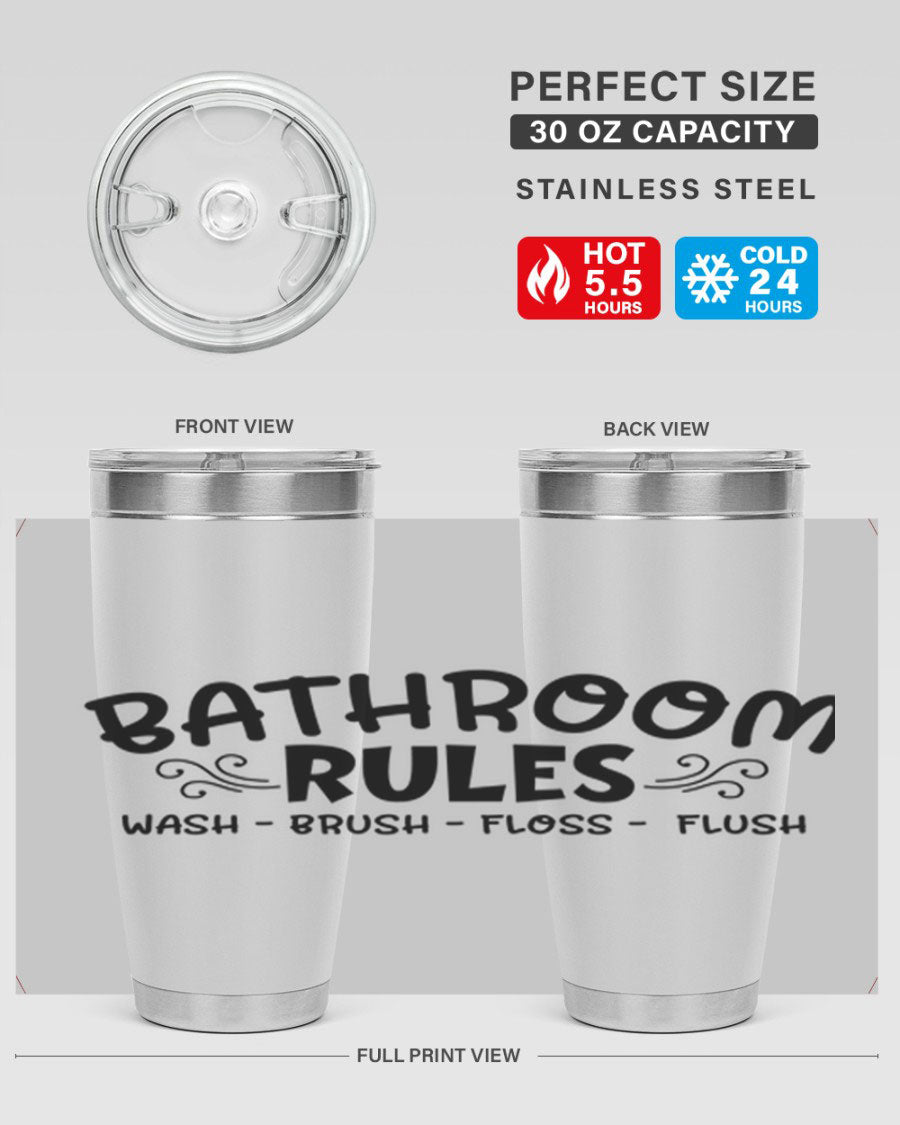 Bathroom Rules Wash Brush Floss Flush 20oz tumbler made of stainless steel with a drink-thru lid, featuring a stylish printed design.