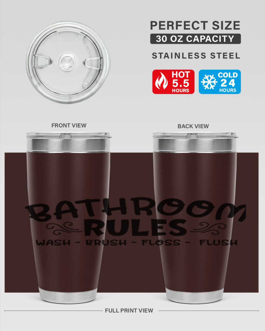 Bathroom Rules Wash Brush Floss Flush 20oz tumbler made of stainless steel with a drink-thru lid, featuring a stylish printed design.