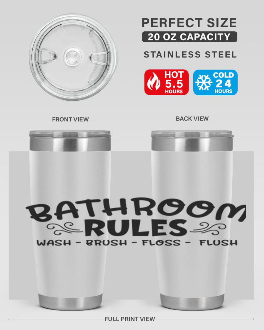 Bathroom Rules Wash Brush Floss Flush 20oz tumbler made of stainless steel with a drink-thru lid, featuring a stylish printed design.