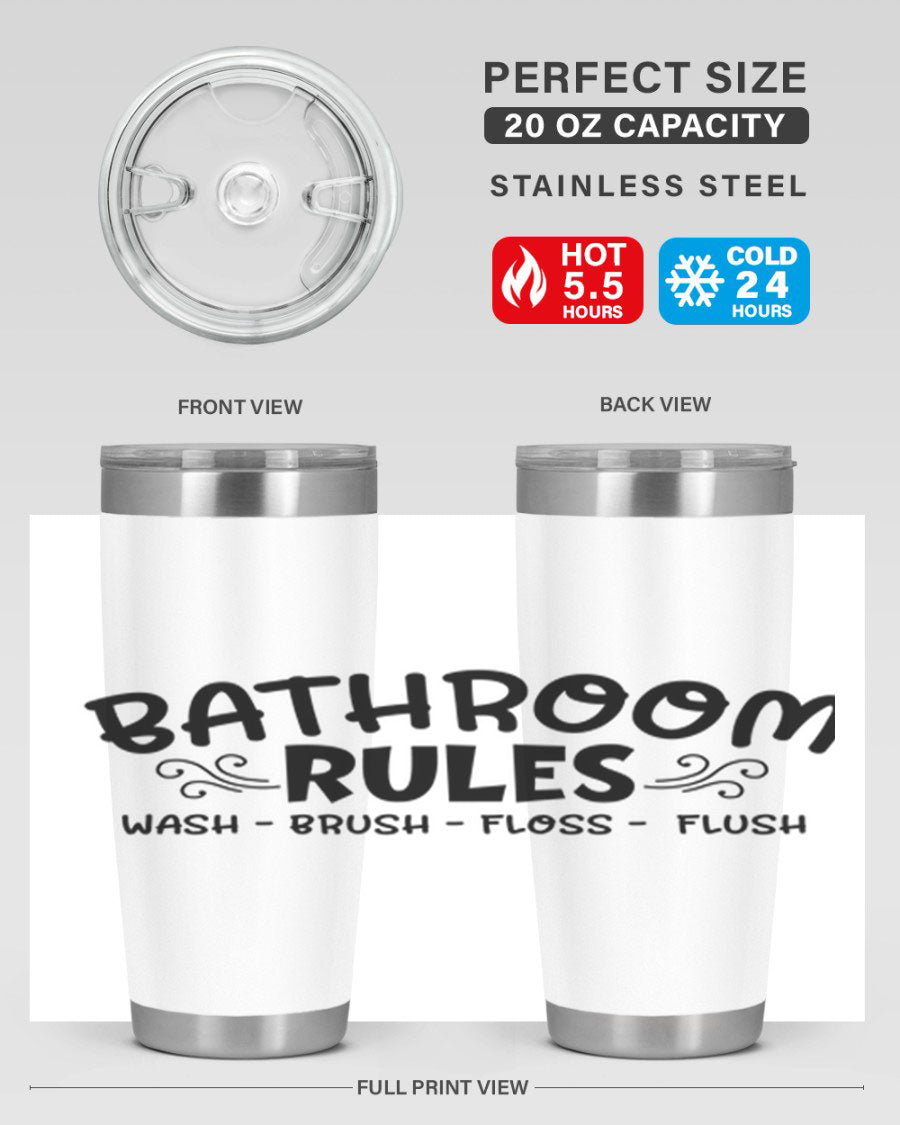 Bathroom Rules Wash Brush Floss Flush 20oz tumbler made of stainless steel with a drink-thru lid, featuring a stylish printed design.