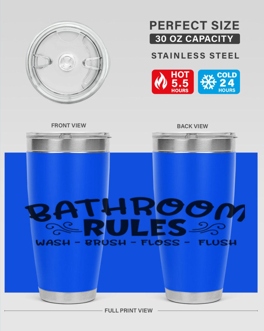 Bathroom Rules Wash Brush Floss Flush 20oz tumbler made of stainless steel with a drink-thru lid, featuring a stylish printed design.