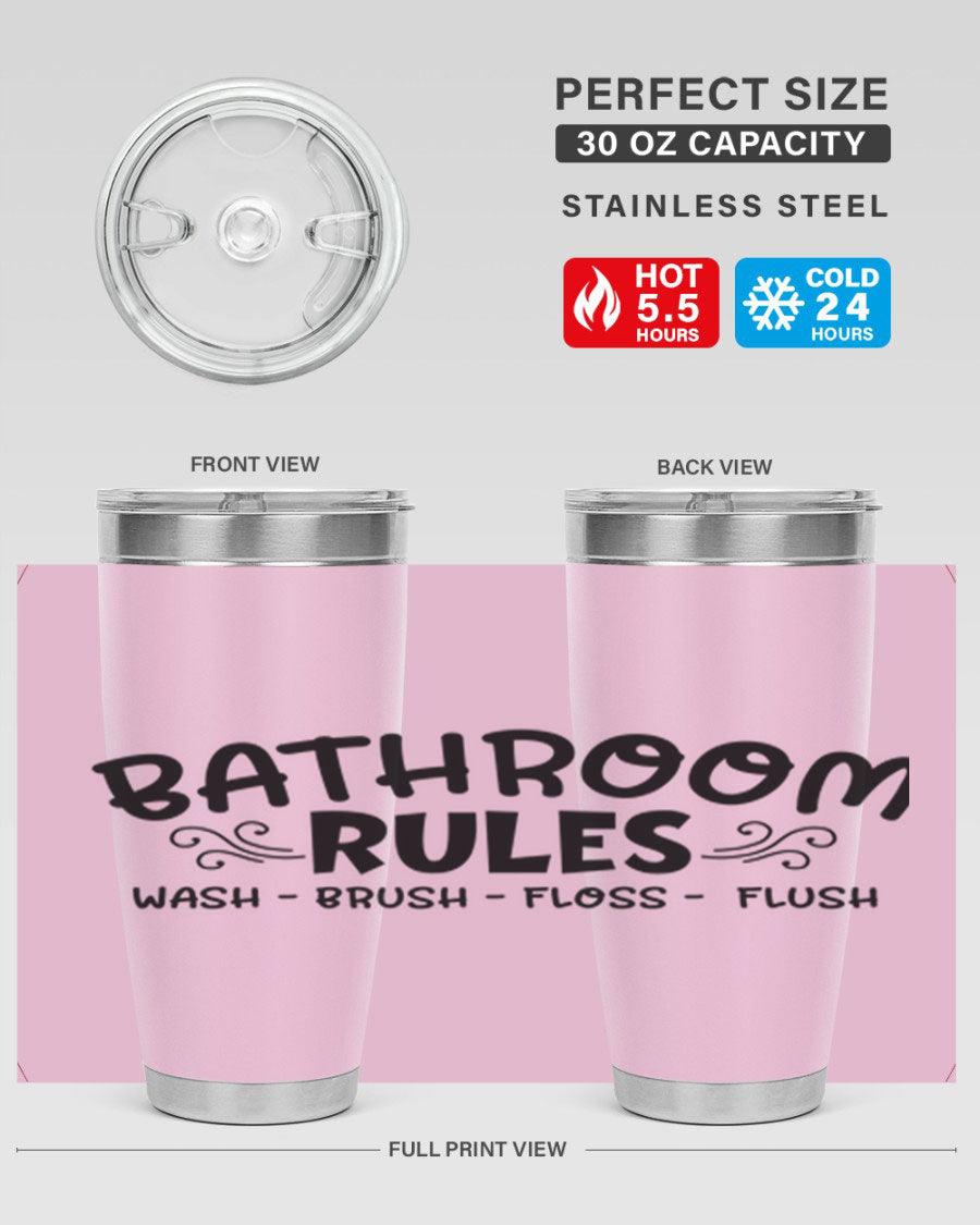 Bathroom Rules Wash Brush Floss Flush 20oz tumbler made of stainless steel with a drink-thru lid, featuring a stylish printed design.