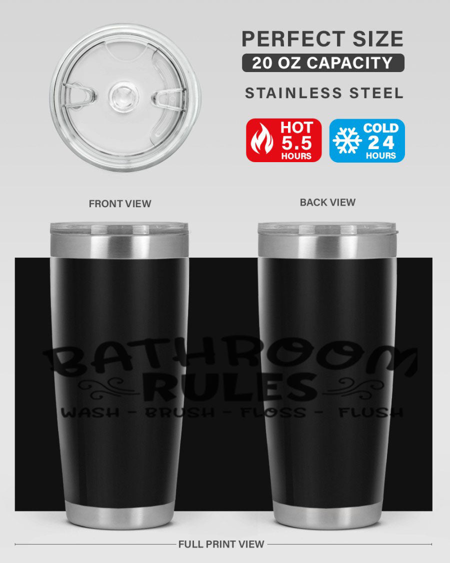 Bathroom Rules Wash Brush Floss Flush 20oz tumbler made of stainless steel with a drink-thru lid, featuring a stylish printed design.