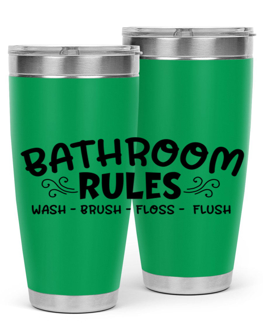 Bathroom Rules Wash Brush Floss Flush 20oz tumbler made of stainless steel with a drink-thru lid, featuring a stylish printed design.