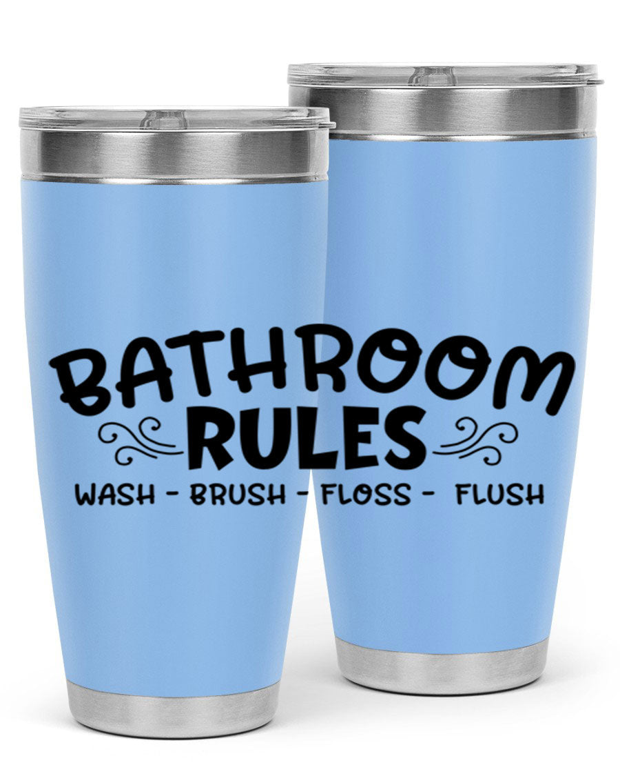 Bathroom Rules Wash Brush Floss Flush 20oz tumbler made of stainless steel with a drink-thru lid, featuring a stylish printed design.