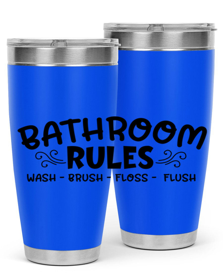 Bathroom Rules Wash Brush Floss Flush 20oz tumbler made of stainless steel with a drink-thru lid, featuring a stylish printed design.