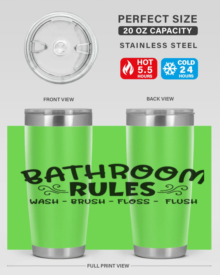 Bathroom Rules Wash Brush Floss Flush 20oz tumbler made of stainless steel with a drink-thru lid, featuring a stylish printed design.