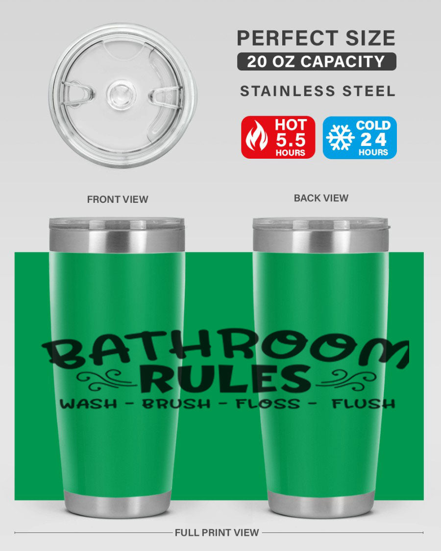 Bathroom Rules Wash Brush Floss Flush 20oz tumbler made of stainless steel with a drink-thru lid, featuring a stylish printed design.