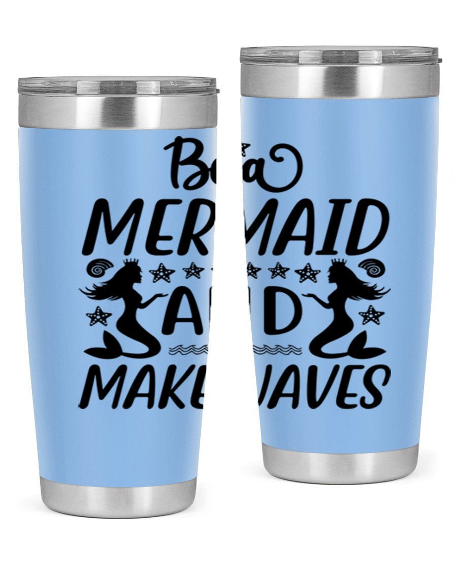 Be a Mermaid tumbler featuring a vibrant design, double wall vacuum stainless steel construction, and a convenient drink-thru lid.