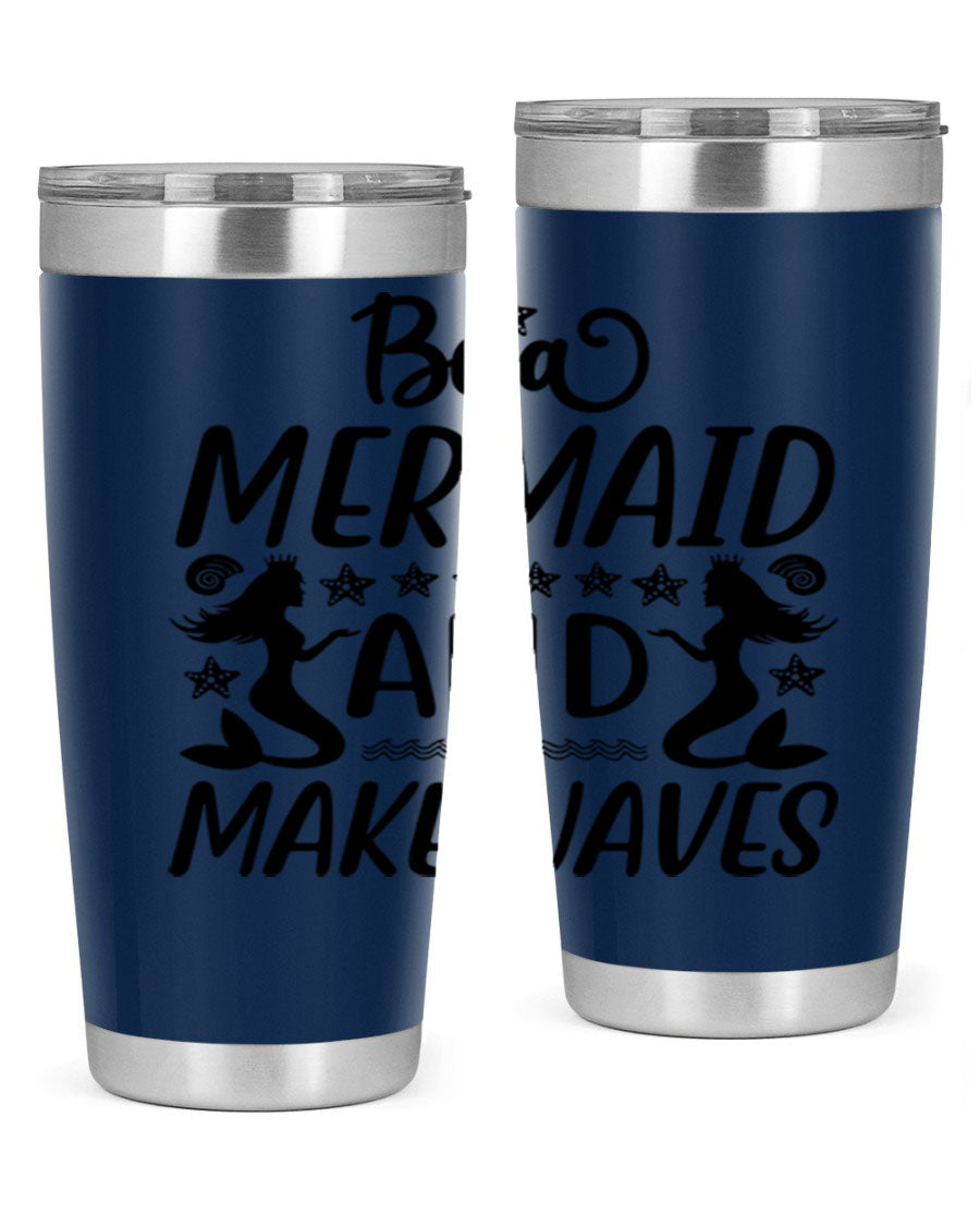 Be a Mermaid tumbler featuring a vibrant design, double wall vacuum stainless steel construction, and a convenient drink-thru lid.