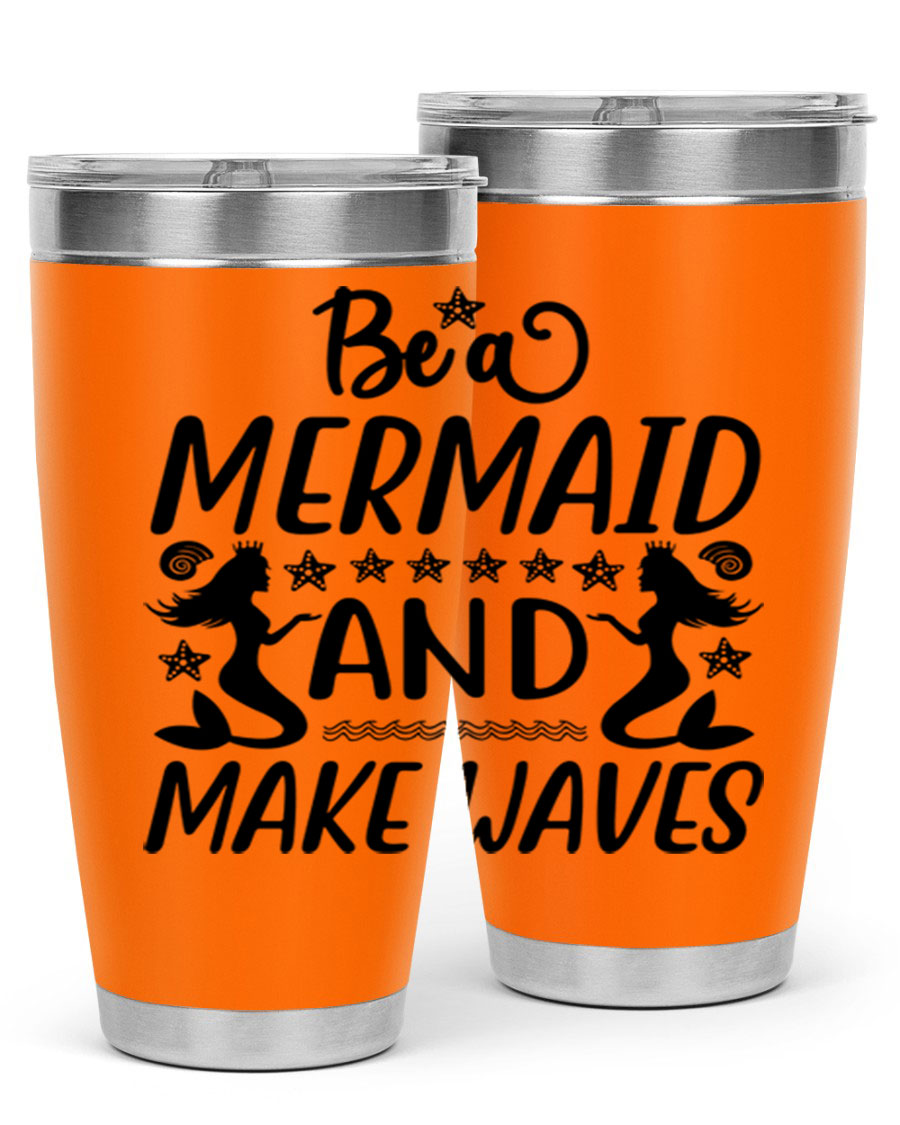 Be a Mermaid tumbler featuring a vibrant design, double wall vacuum stainless steel construction, and a convenient drink-thru lid.