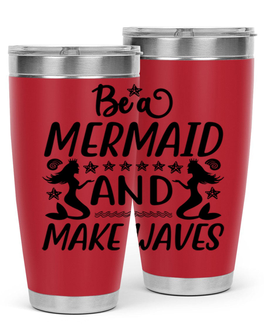 Be a Mermaid tumbler featuring a vibrant design, double wall vacuum stainless steel construction, and a convenient drink-thru lid.