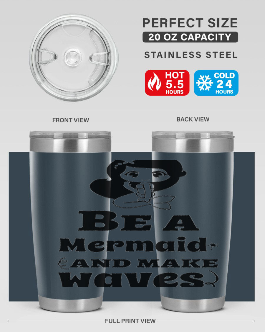 Be a Mermaid 20oz and 30oz Tumblers featuring double wall vacuum stainless steel design with vibrant mermaid graphics.