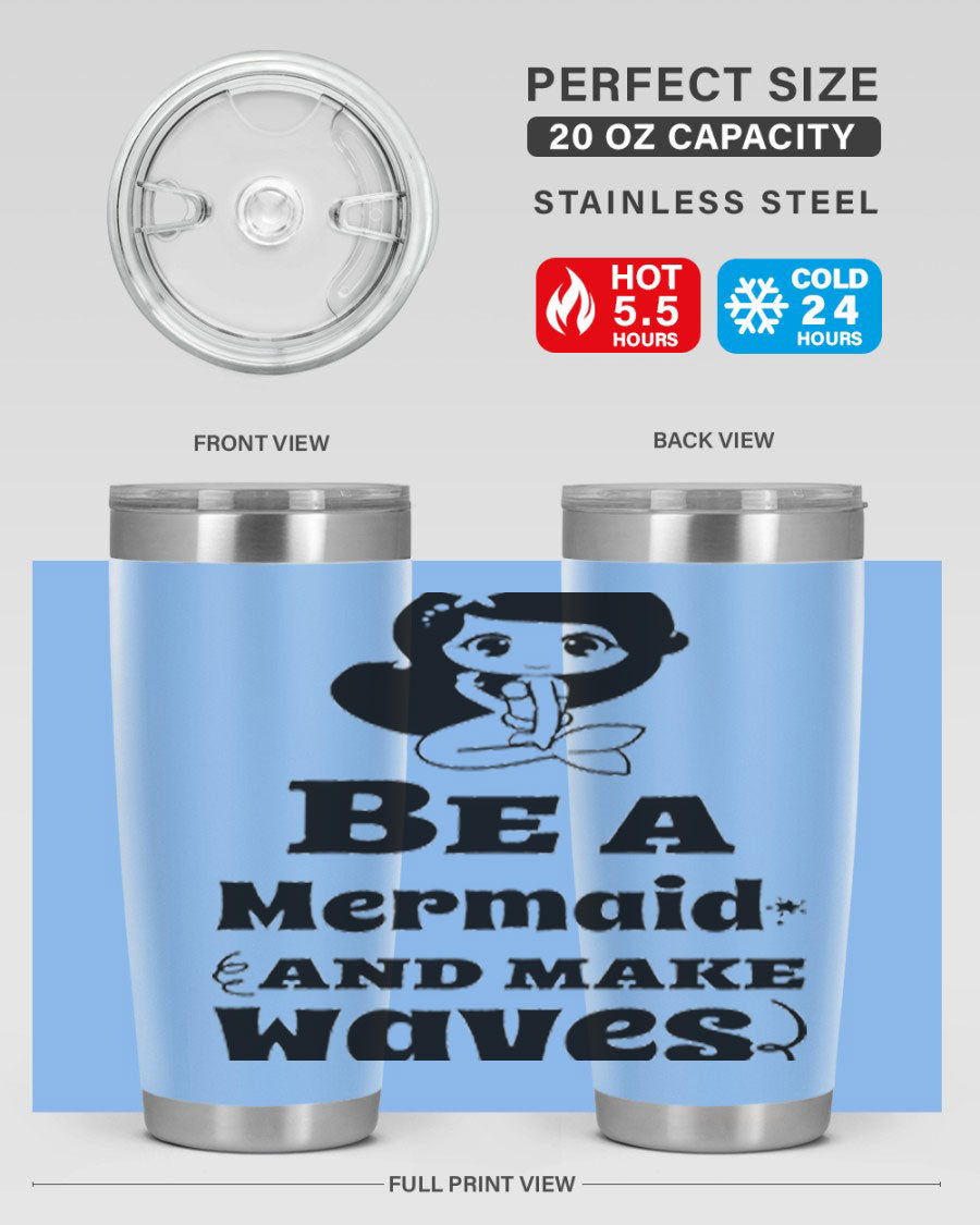 Be a Mermaid 20oz and 30oz Tumblers featuring double wall vacuum stainless steel design with vibrant mermaid graphics.