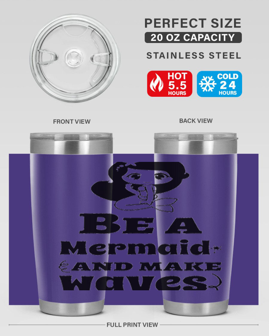 Be a Mermaid 20oz and 30oz Tumblers featuring double wall vacuum stainless steel design with vibrant mermaid graphics.