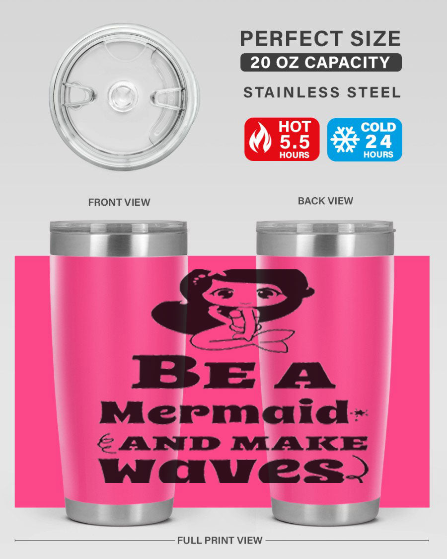 Be a Mermaid 20oz and 30oz Tumblers featuring double wall vacuum stainless steel design with vibrant mermaid graphics.