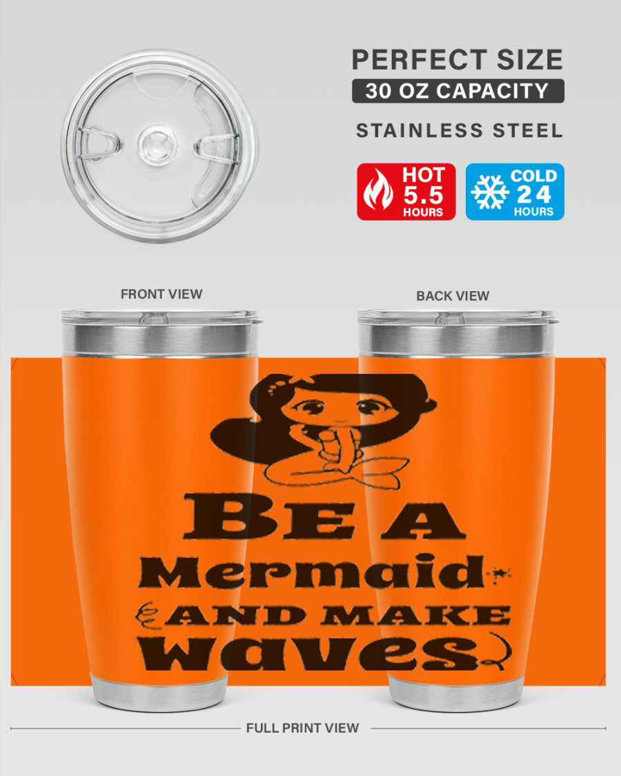 Be a Mermaid 20oz and 30oz Tumblers featuring double wall vacuum stainless steel design with vibrant mermaid graphics.