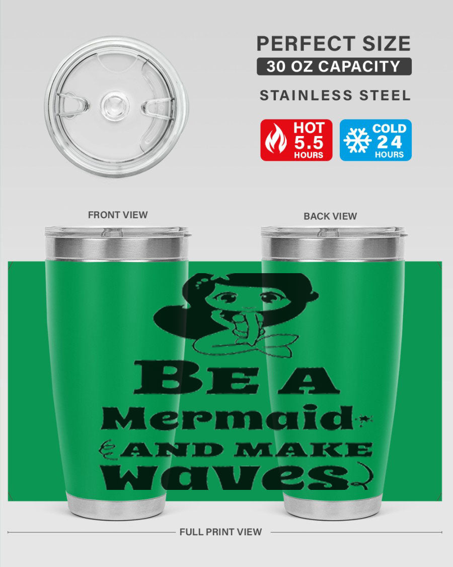 Be a Mermaid 20oz and 30oz Tumblers featuring double wall vacuum stainless steel design with vibrant mermaid graphics.