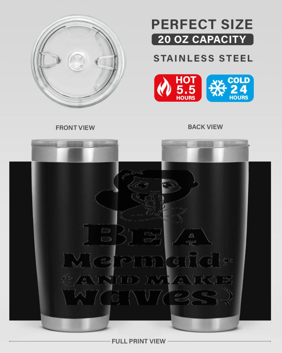 Be a Mermaid 20oz and 30oz Tumblers featuring double wall vacuum stainless steel design with vibrant mermaid graphics.