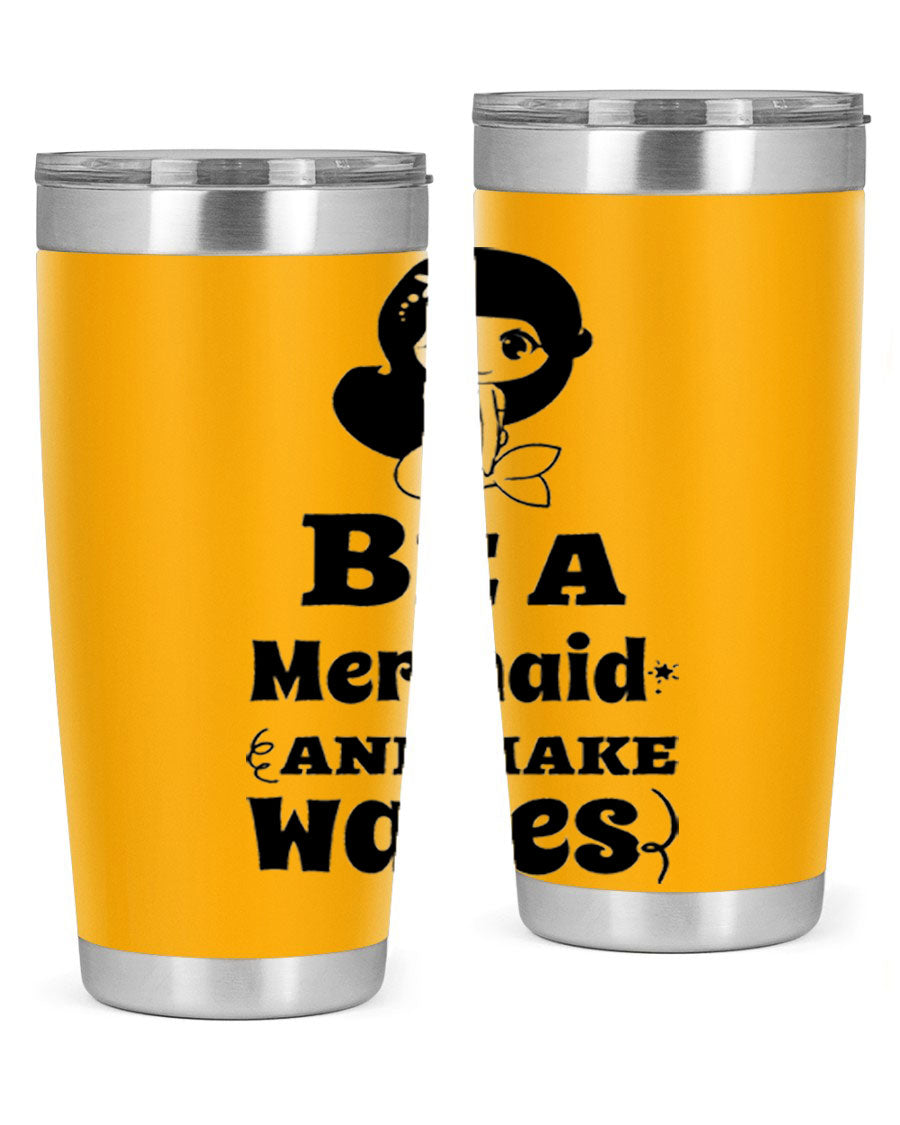 Be a Mermaid 20oz and 30oz Tumblers featuring double wall vacuum stainless steel design with vibrant mermaid graphics.