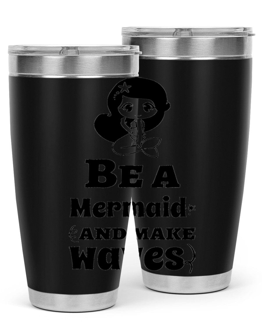 Be a Mermaid 20oz and 30oz Tumblers featuring double wall vacuum stainless steel design with vibrant mermaid graphics.