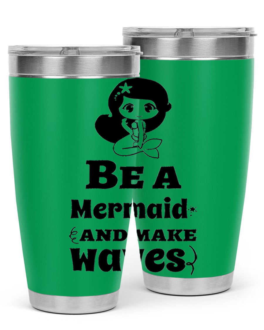 Be a Mermaid 20oz and 30oz Tumblers featuring double wall vacuum stainless steel design with vibrant mermaid graphics.