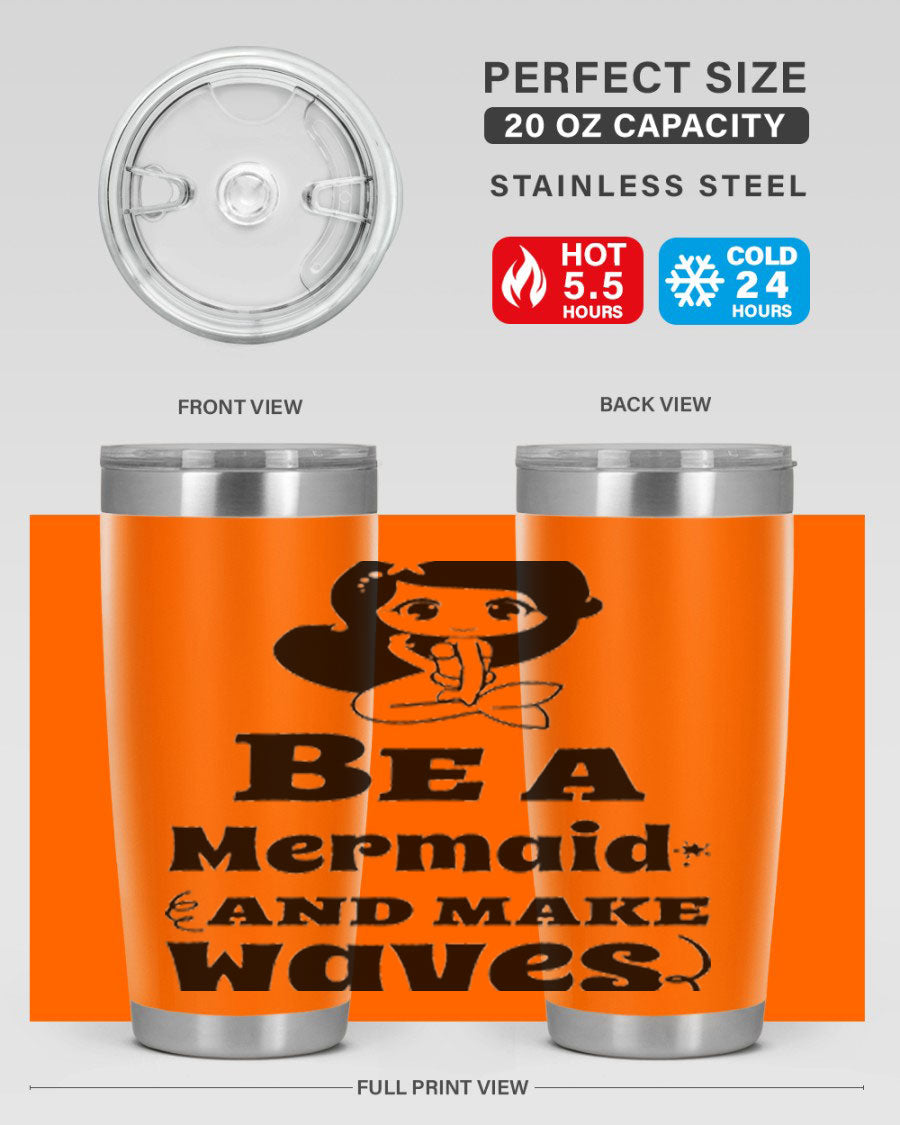 Be a Mermaid 20oz and 30oz Tumblers featuring double wall vacuum stainless steel design with vibrant mermaid graphics.