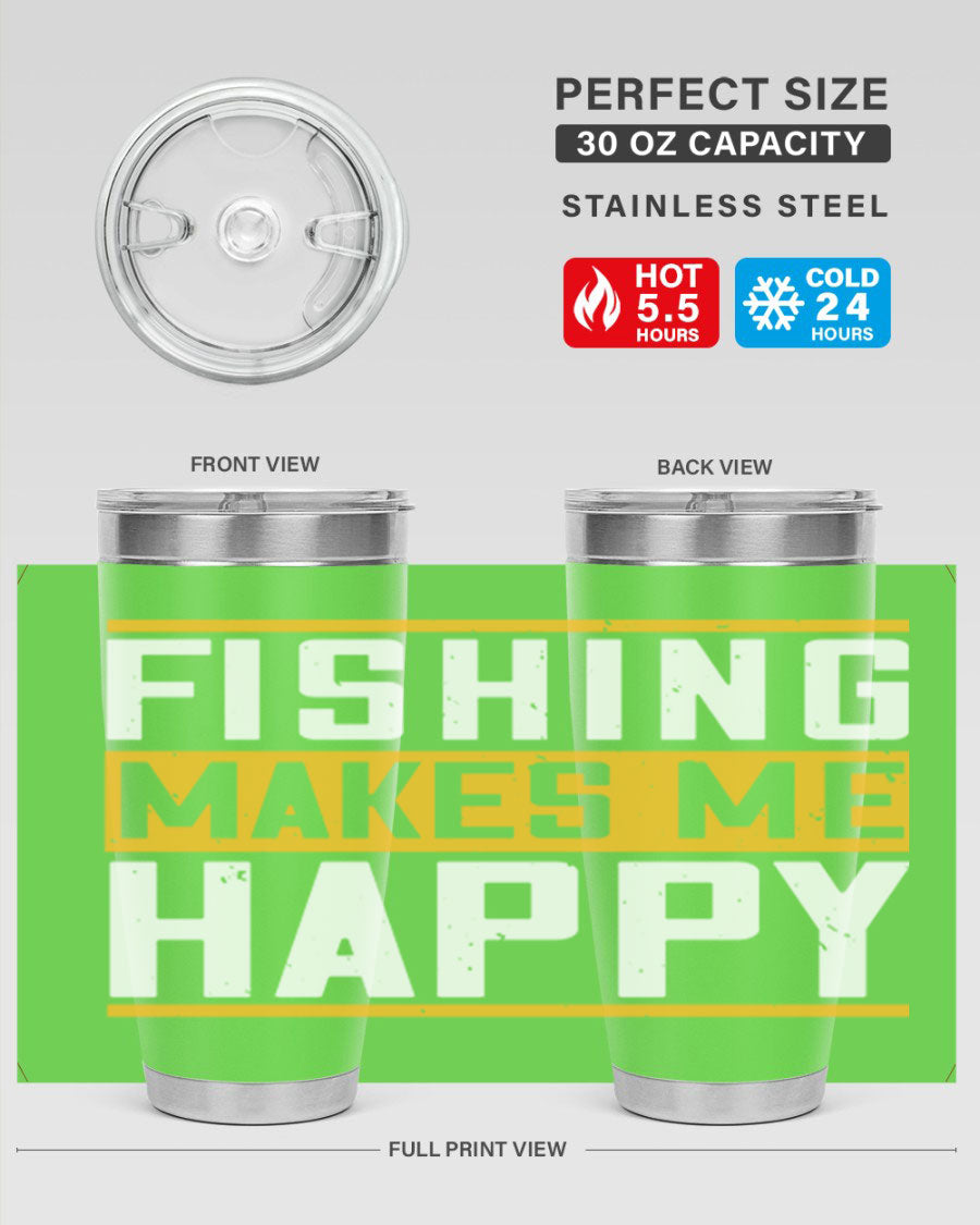 Be Happy and Go for Fishing 267# Tumbler in stainless steel with a vibrant fishing-themed design, perfect for outdoor adventures.