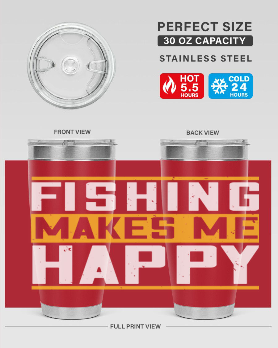 Be Happy and Go for Fishing 267# Tumbler in stainless steel with a vibrant fishing-themed design, perfect for outdoor adventures.