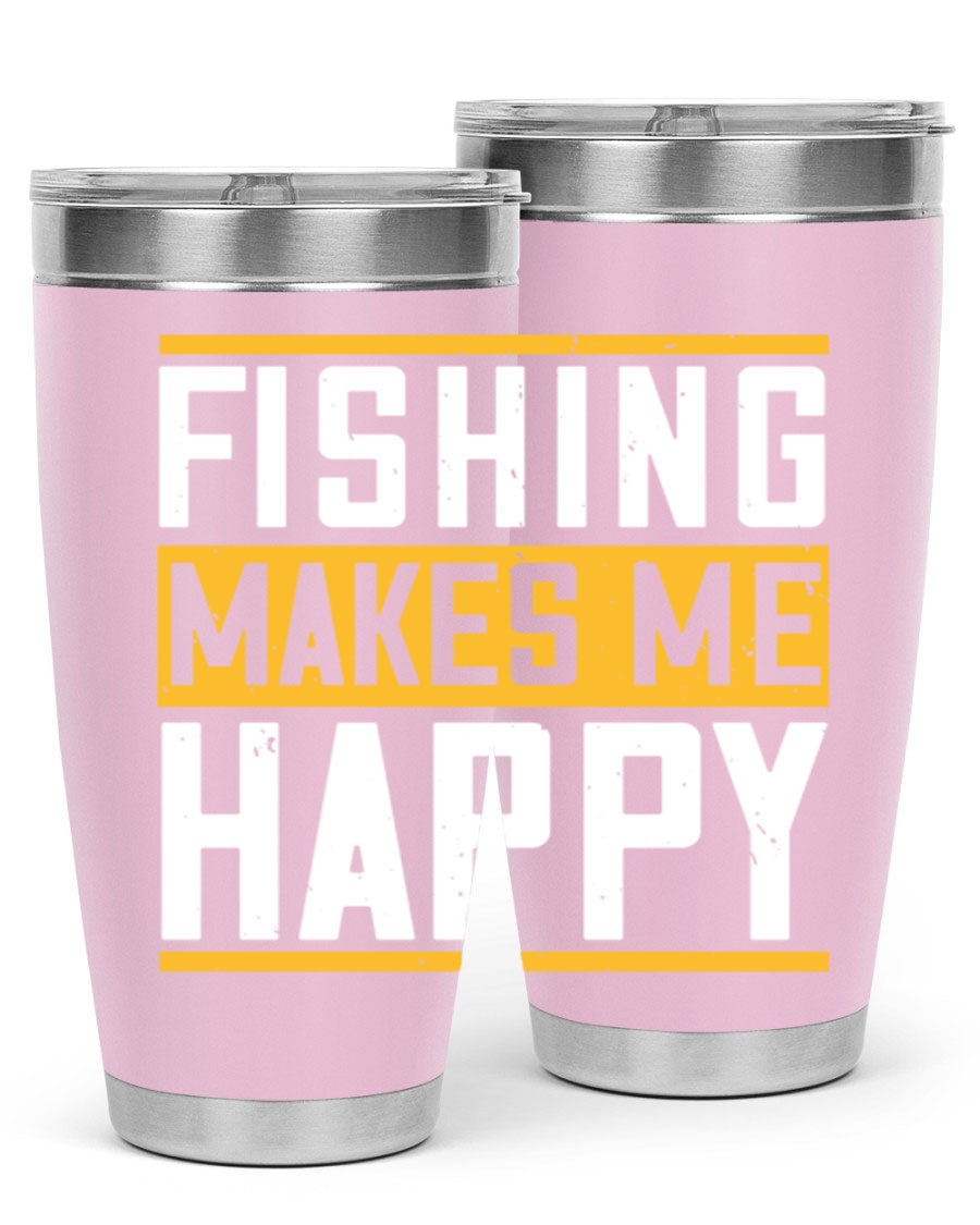 Be Happy and Go for Fishing 267# Tumbler in stainless steel with a vibrant fishing-themed design, perfect for outdoor adventures.