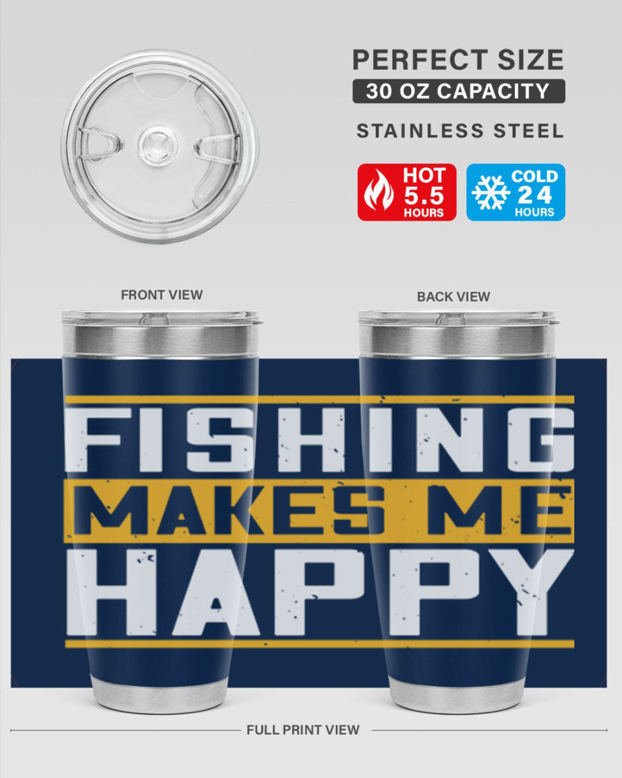 Be Happy and Go for Fishing 267# Tumbler in stainless steel with a vibrant fishing-themed design, perfect for outdoor adventures.